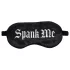 Ouch! - σατέν μάσκα ύπνου με την επιγραφή "Spank Me" (μαύρο)